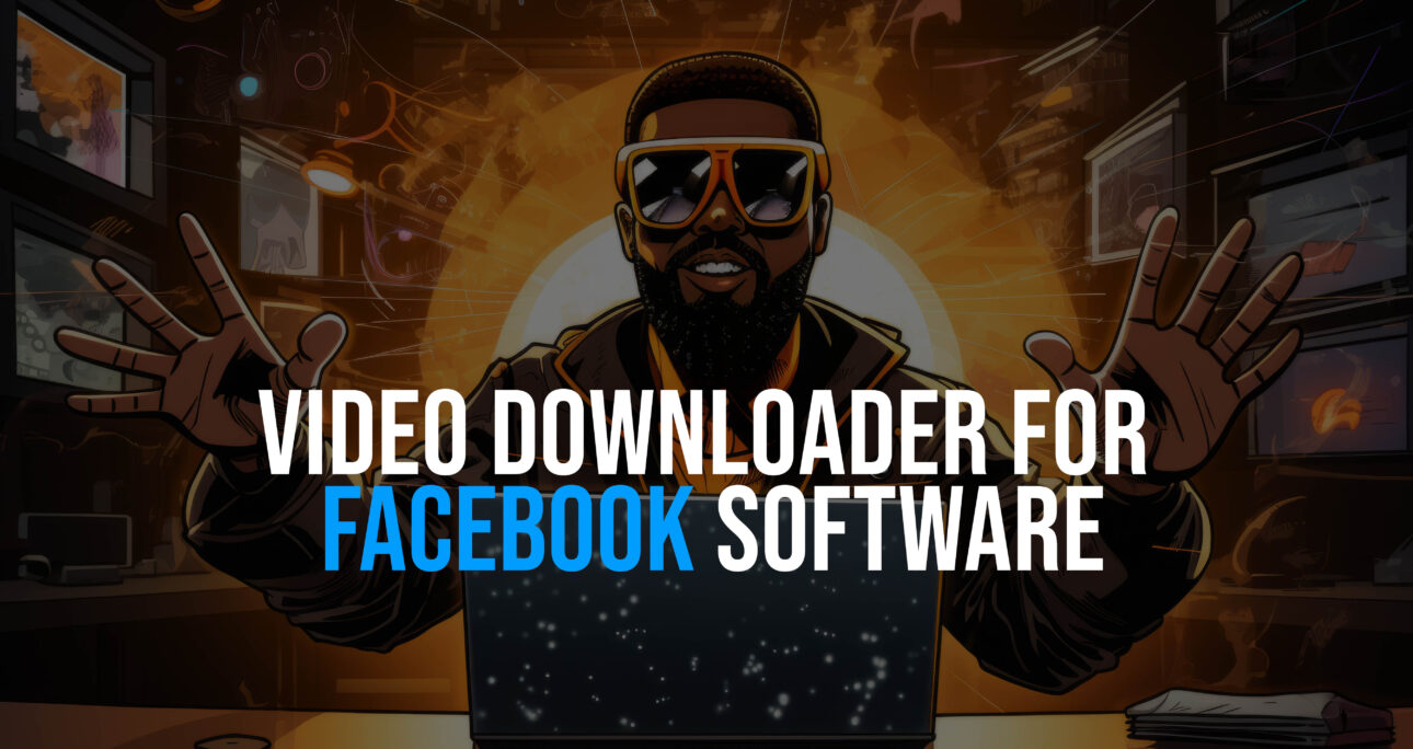 Video Downloader for Facebook – Software